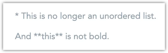 Example of escaped Markdown characters in Rich Text preventing formatting.