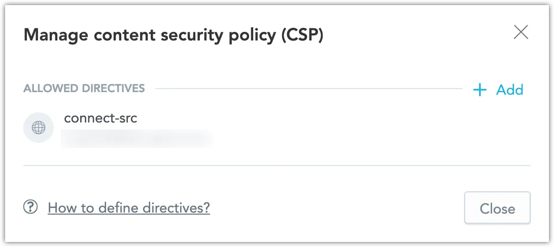 The Manage content security policy dialog with the list of allowed directives. The Add button is located to the right of the list's title.