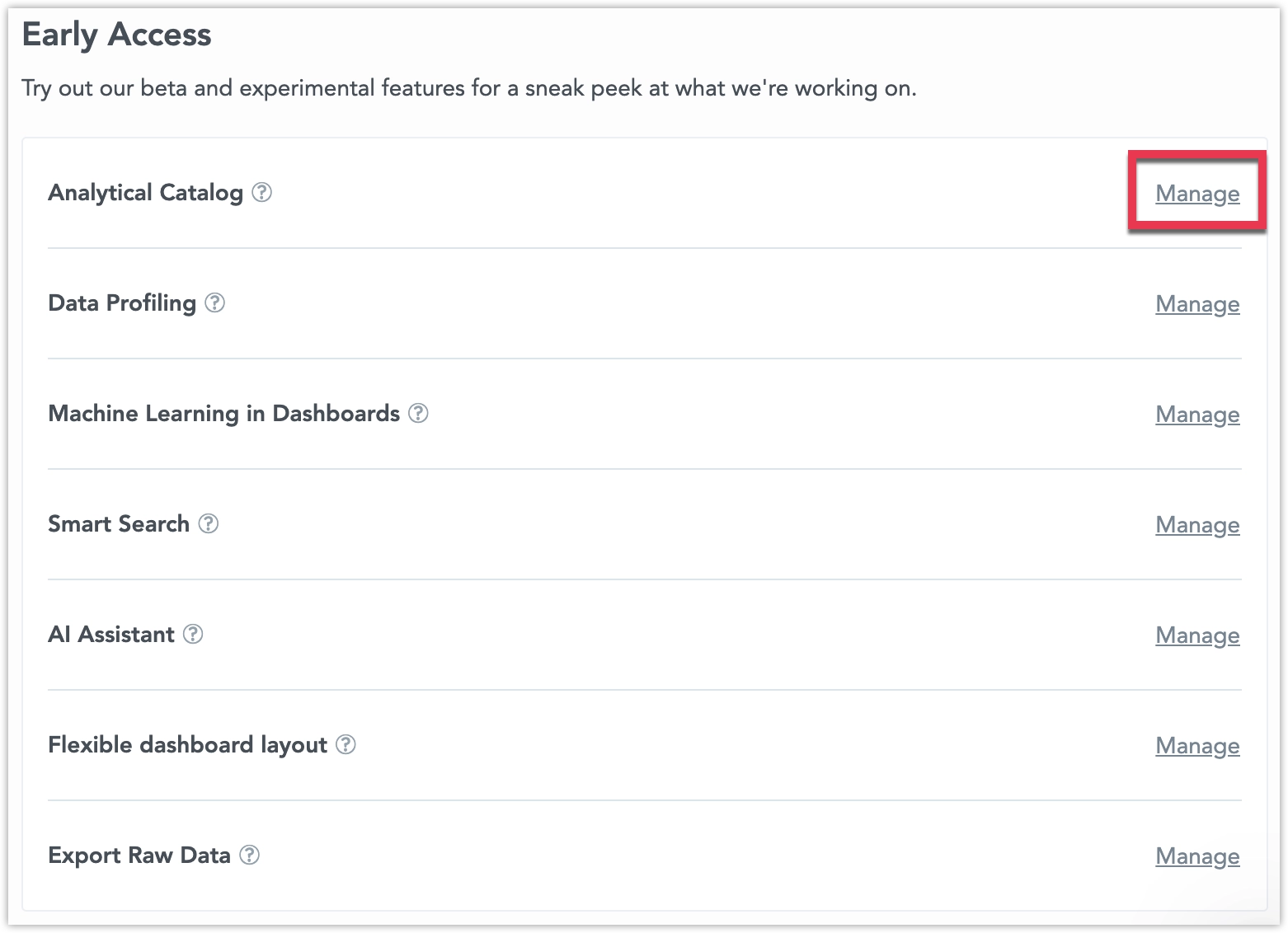 Early Access section in the Settings tab showing a list of experimental features. The Manage button to the right of a feature title is highlighted.