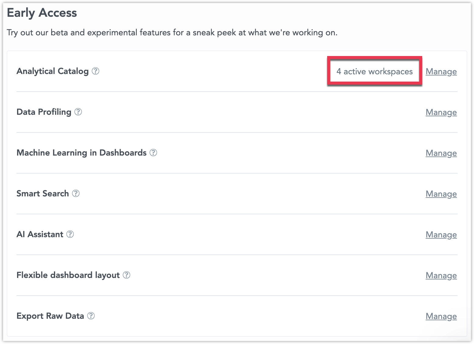 Early Access section in the Settings tab showing a list of experimental features. The feature that was enabled in the previous step indicates the number of workspaces it is enabled in, shown to the right of its title.