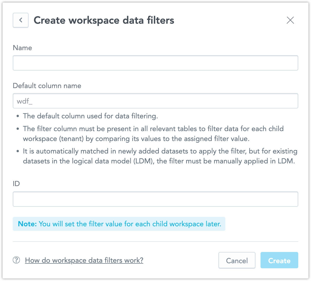 Create workspace data filter dialog with fields for name, default column name, and ID. Descriptive help text explains the role of the column used for filtering.